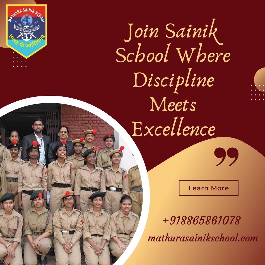 Join Sainik School Where Discipline Meets Excellence